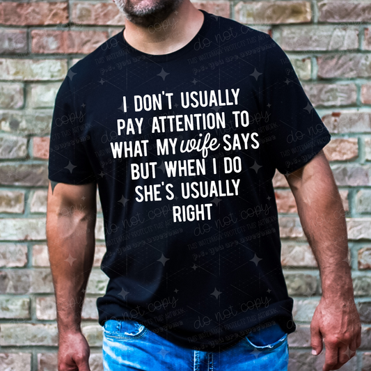 I DON'T USUALLY PAY ATTENTION - DTF TRANSFER