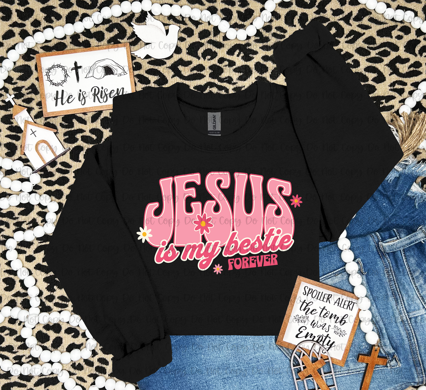JESUS IS MY BESTIE - DTF TRANSFER