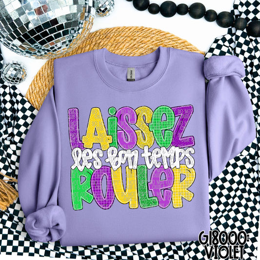 LAISSEZ LES BON TEMPS ROULER - DTF TRANSFER