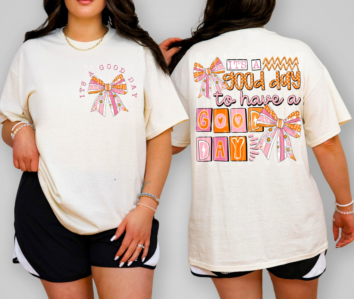 IT'S A GOOD DAY - FRONT+BACK - DTF TRANSFER