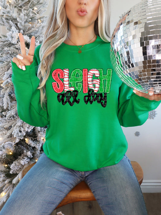 SLEIGH ALL DAY - DTF TRANSFER