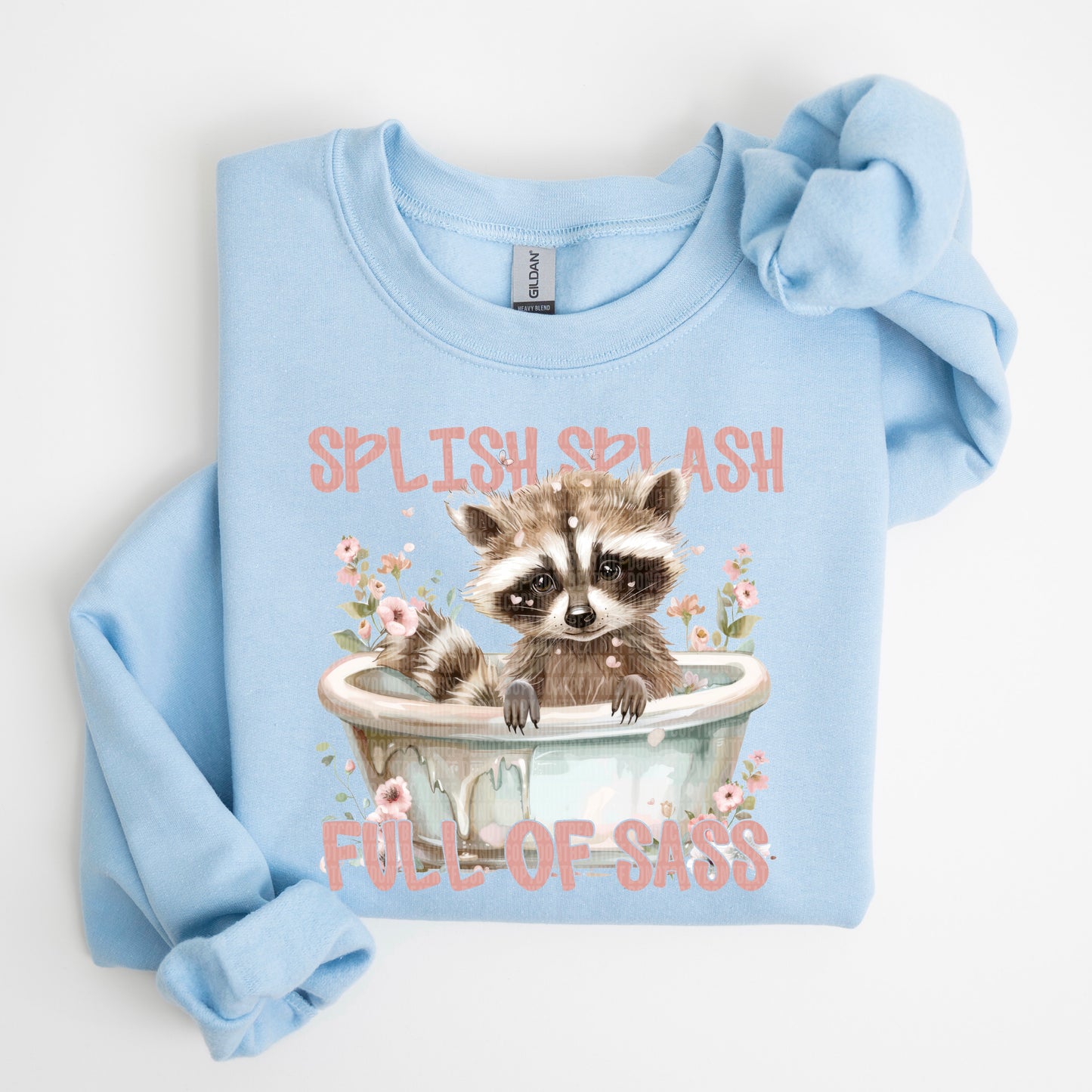 SPLISH SPLASH FULL OF SASS - DTF TRANSFER