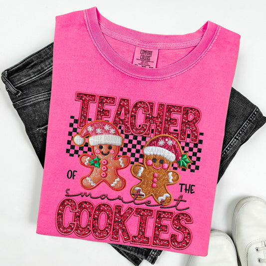 TEACHER OF THE SMARTEST COOKIES - FAUX EMBROIDERY - DTF TRANSFER