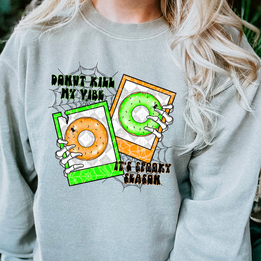 DONUT KILL MY VIBE - DTF TRANSFER