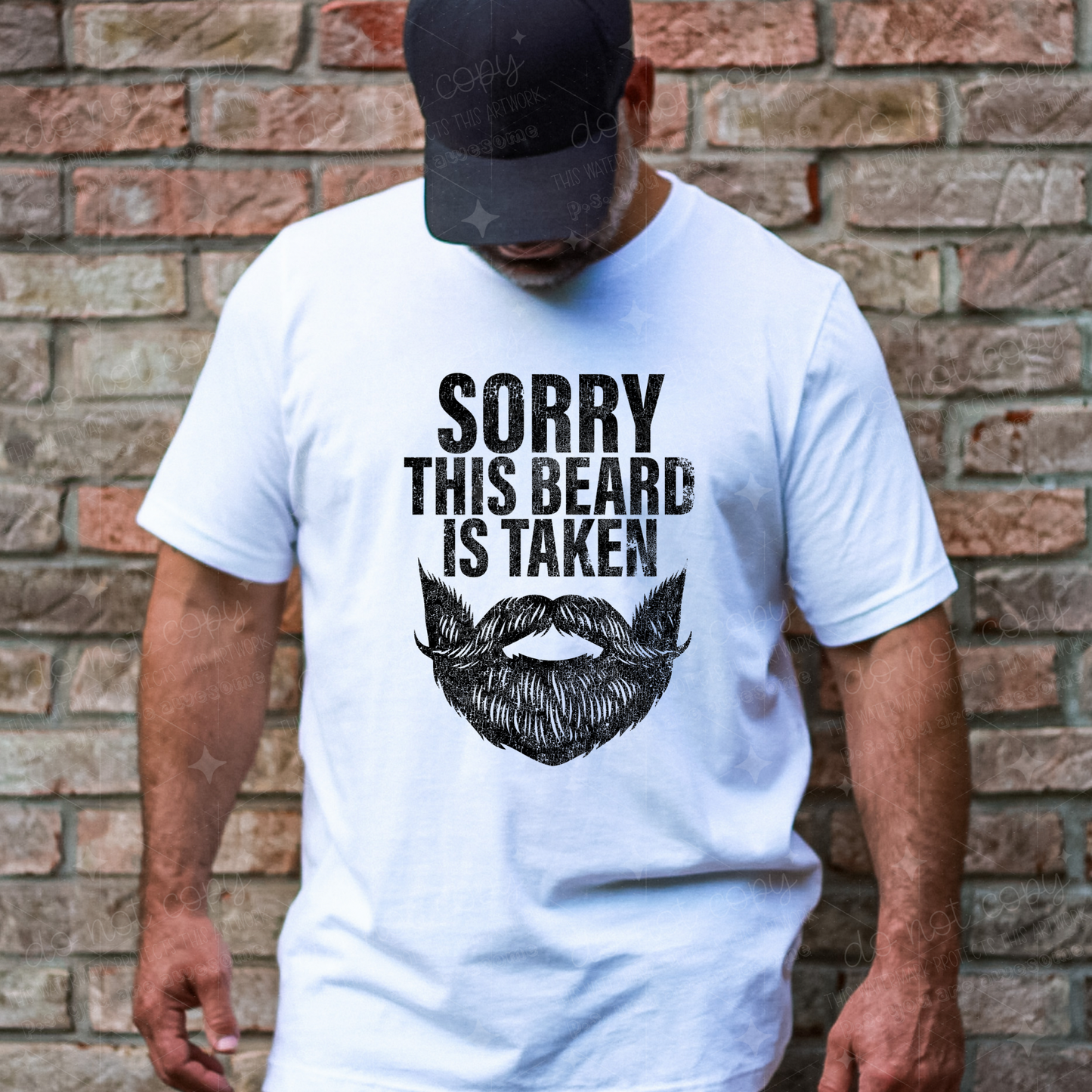 SORRY THIS BEARD IS TAKEN - DTF TRANSFER