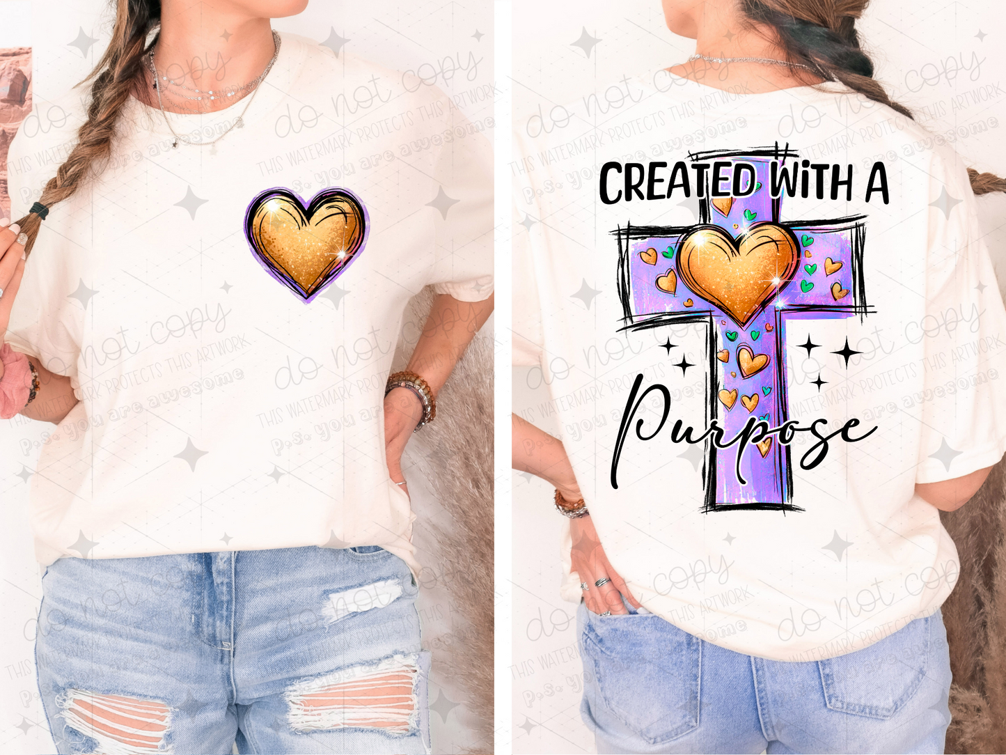 CREATED WITH A PURPOSE - FRONT+BACK - DTF TRANSFER