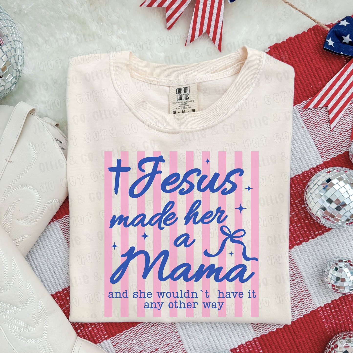 JESUS MADE HER A MAMA - DTF TRANSFER