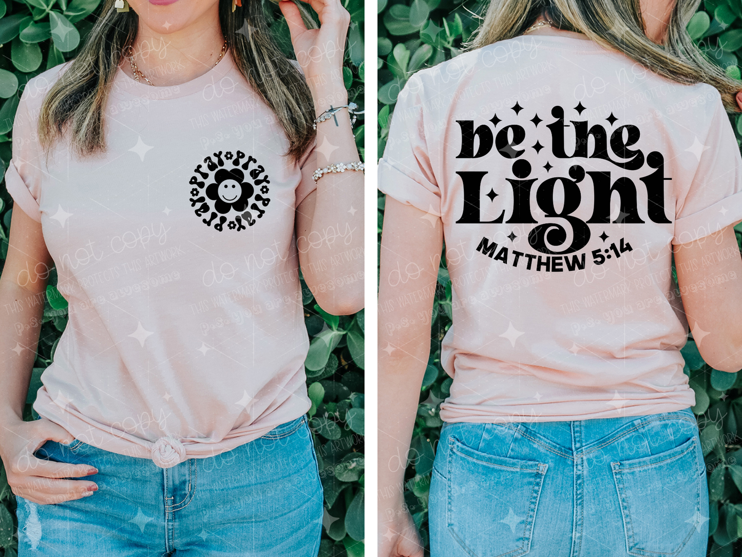 BE THE LIGHT - FRONT+BACK - DTF TRANSFER
