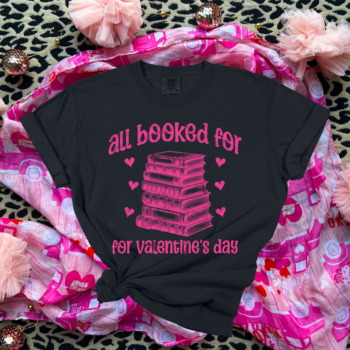 ALL BOOKED FOR VALENTINE'S DAY - DTF TRANSFER