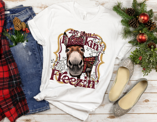 MY BUTT IS FREAKIN' FREEZIN' - DTF TRANSFER