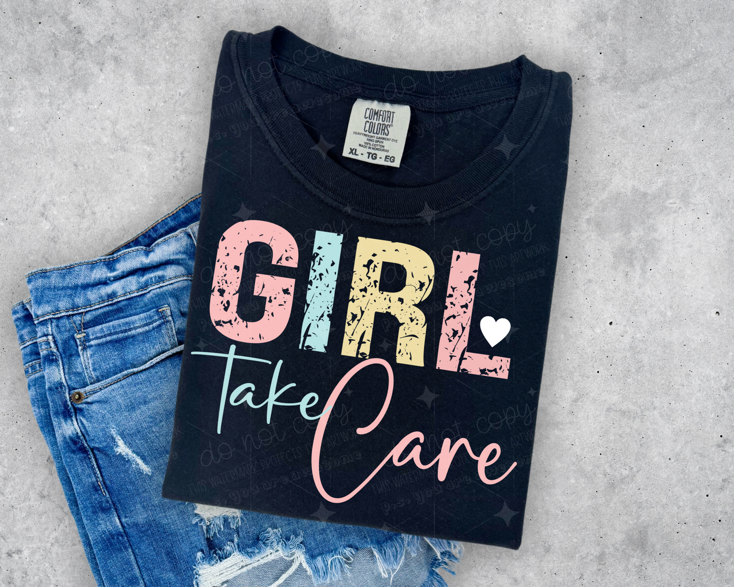 GIRL TAKE CARE - DTF TRANSFER