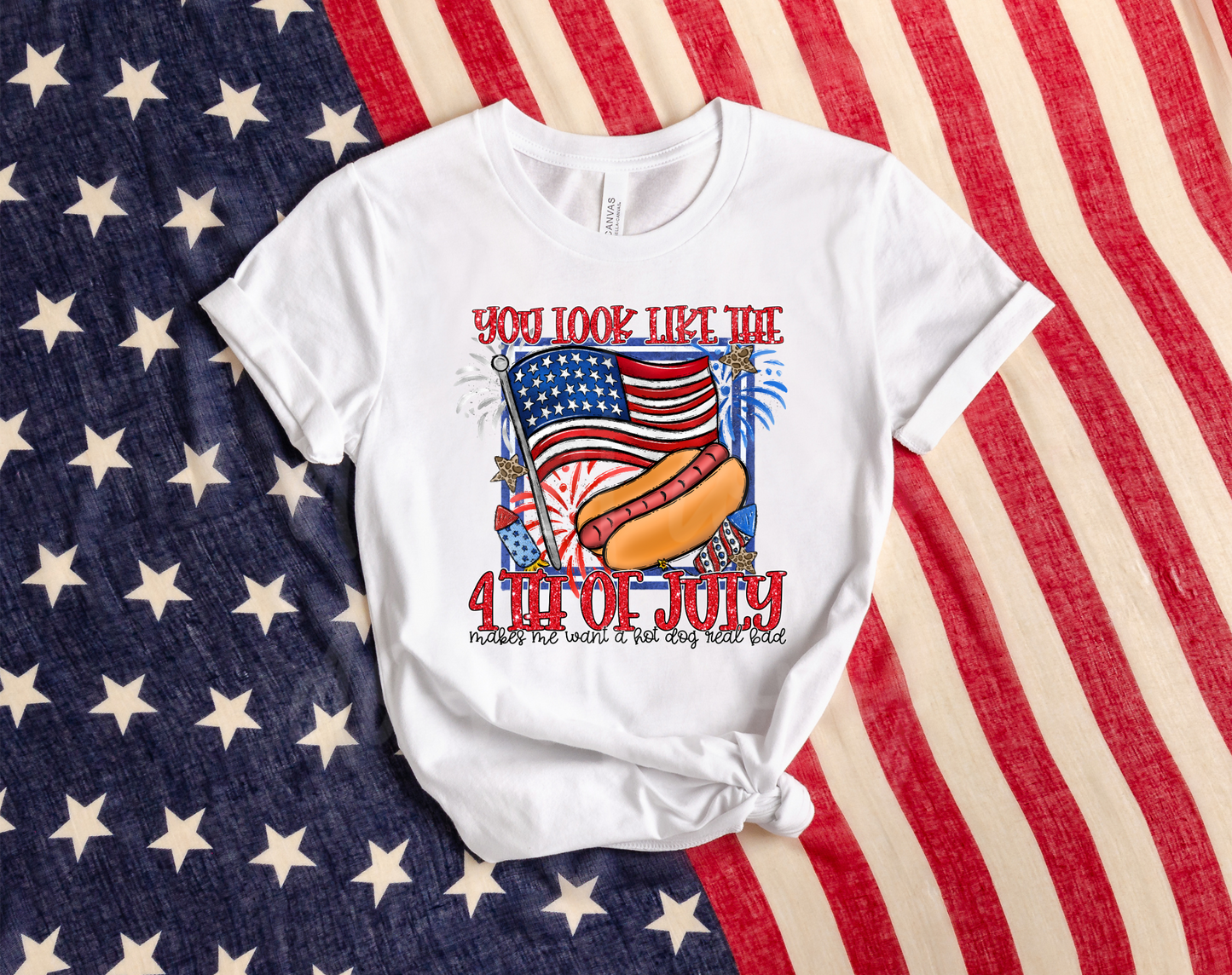 YOU LOOK LIKE THE 4TH OF JULY - DTF TRANSFER