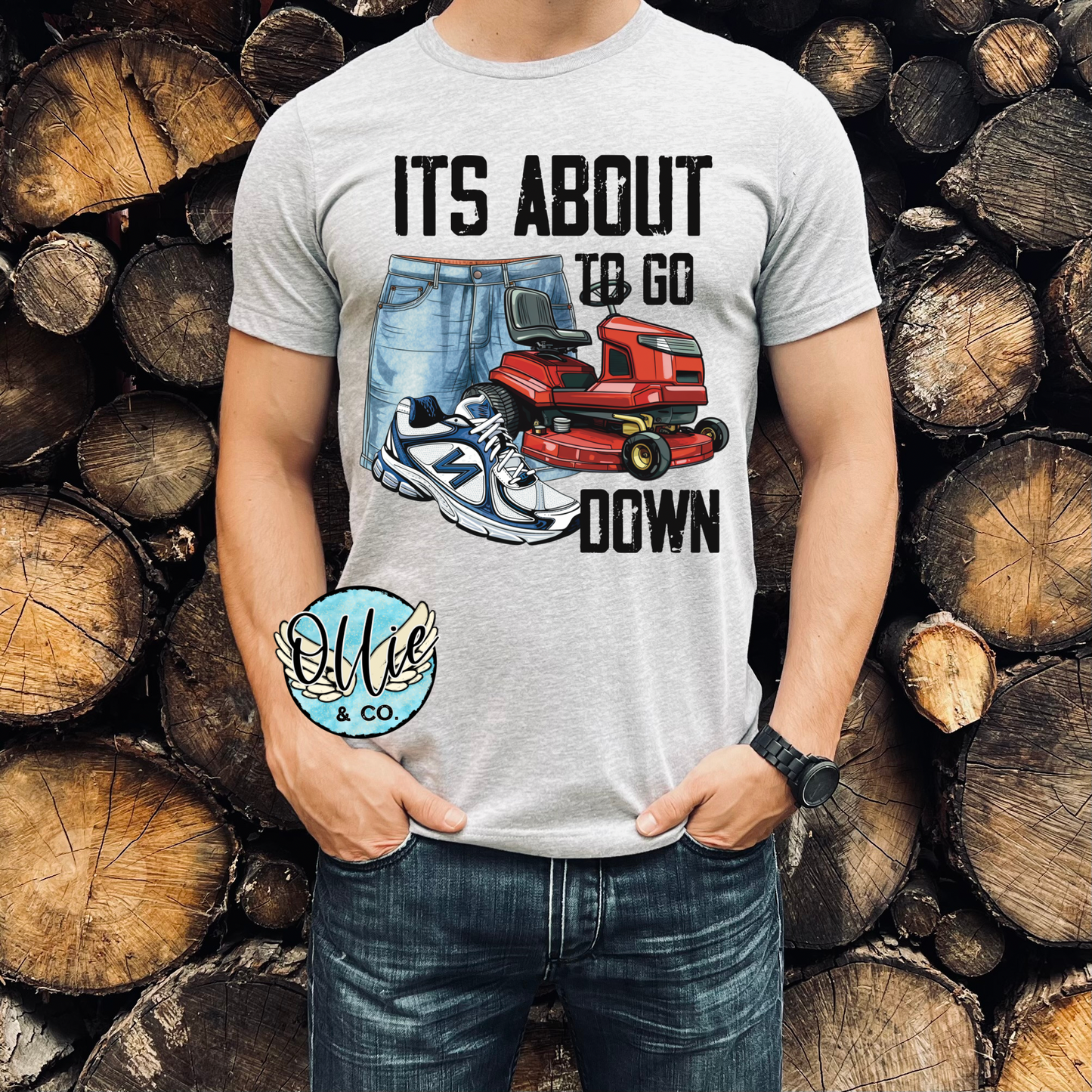 IT'S ABOUT TO GO DOWN - DTF TRANSFER