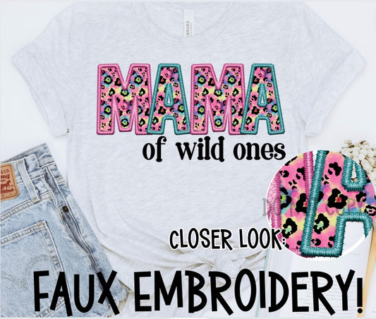 MAMA OF WILD ONES - *OLLIE & CO. EXCLUSIVE* - FAUX EMBROIDERY - DTF TRANSFER