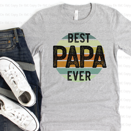 BEST PAPA EVER - DTF TRANSFER