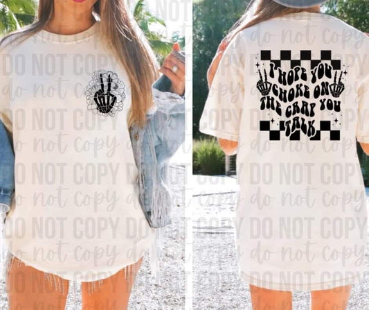 I HOPE YOU CHOKE *OLLIE & CO. EXCLUSIVE* - FRONT+BACK - DTF TRANSFER