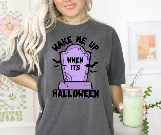 WAKE ME UP WHEN IT'S HALLOWEEN - DTF TRANSFER