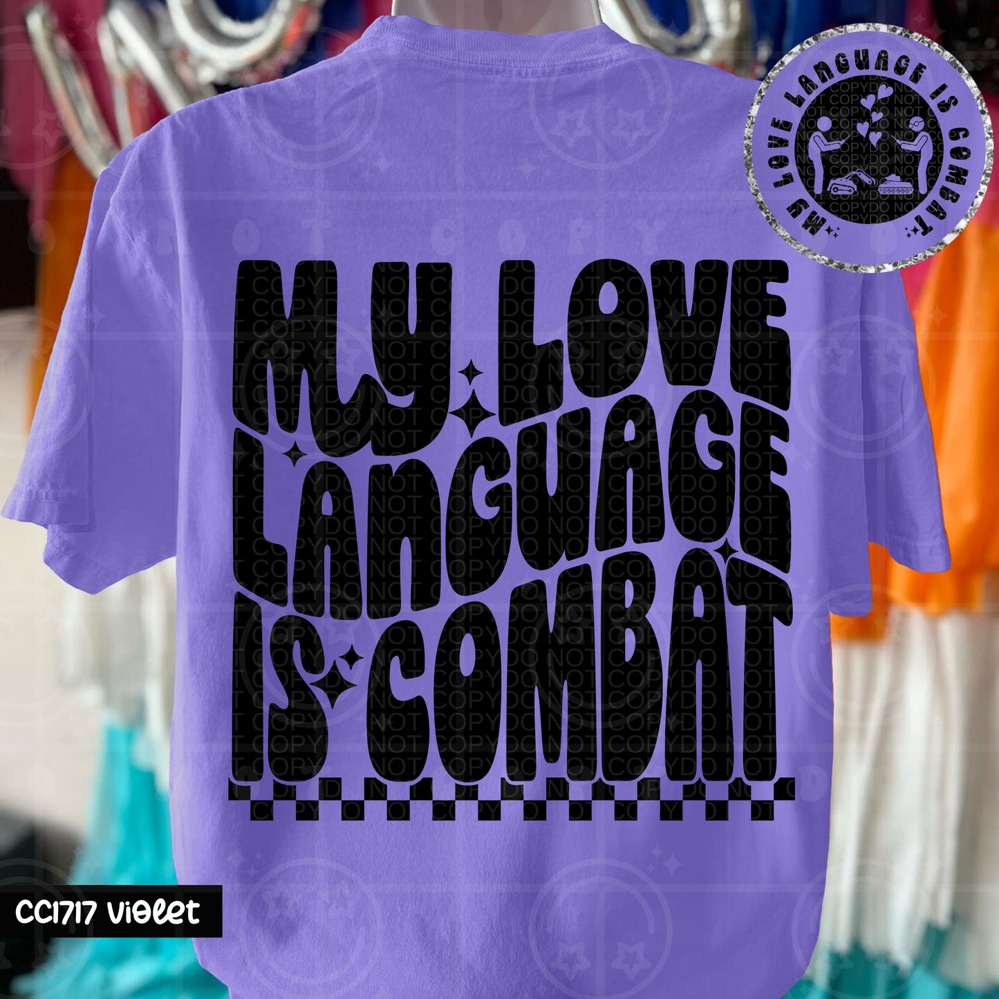 MY LOVE LANGUAGE IS COMBAT - FRONT+BACK - DTF TRANSFER