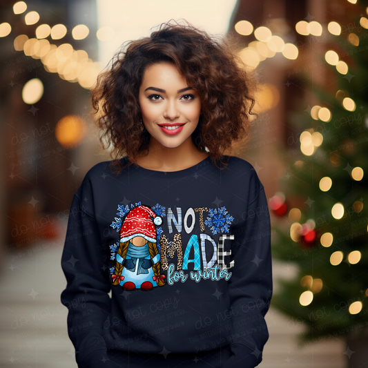 NOT MADE FOR WINTER - DTF TRANSFER