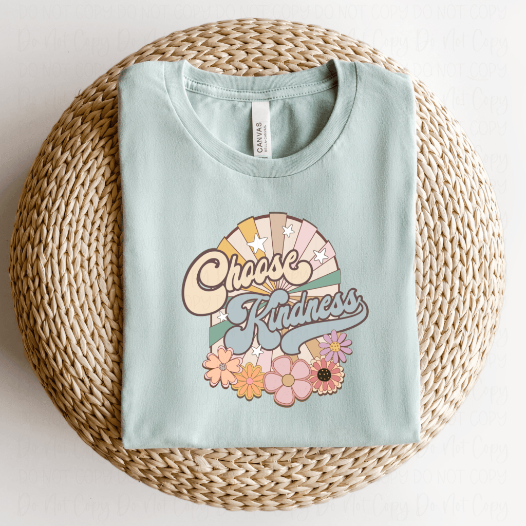Choose Kindness- Dtf Transfer