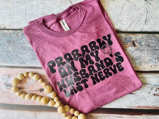 PROBABLY ON MY LAST NERVES *OLLIE & CO. EXCLUSIVE* - DTF TRANSFER