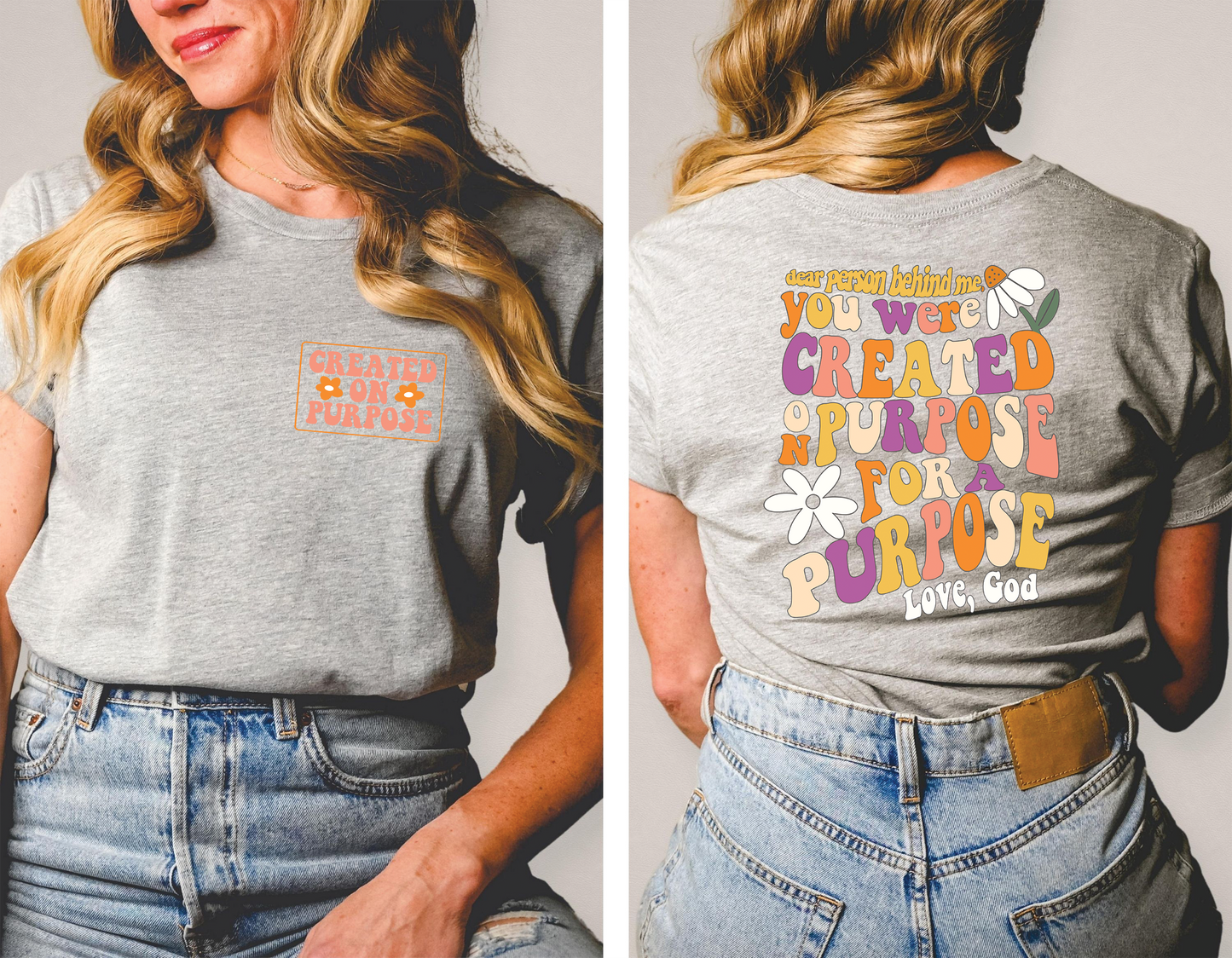 DEAR PERSON BEHIND ME, YOU WERE CREATED - FRONT+BACK - DTF TRANSFER