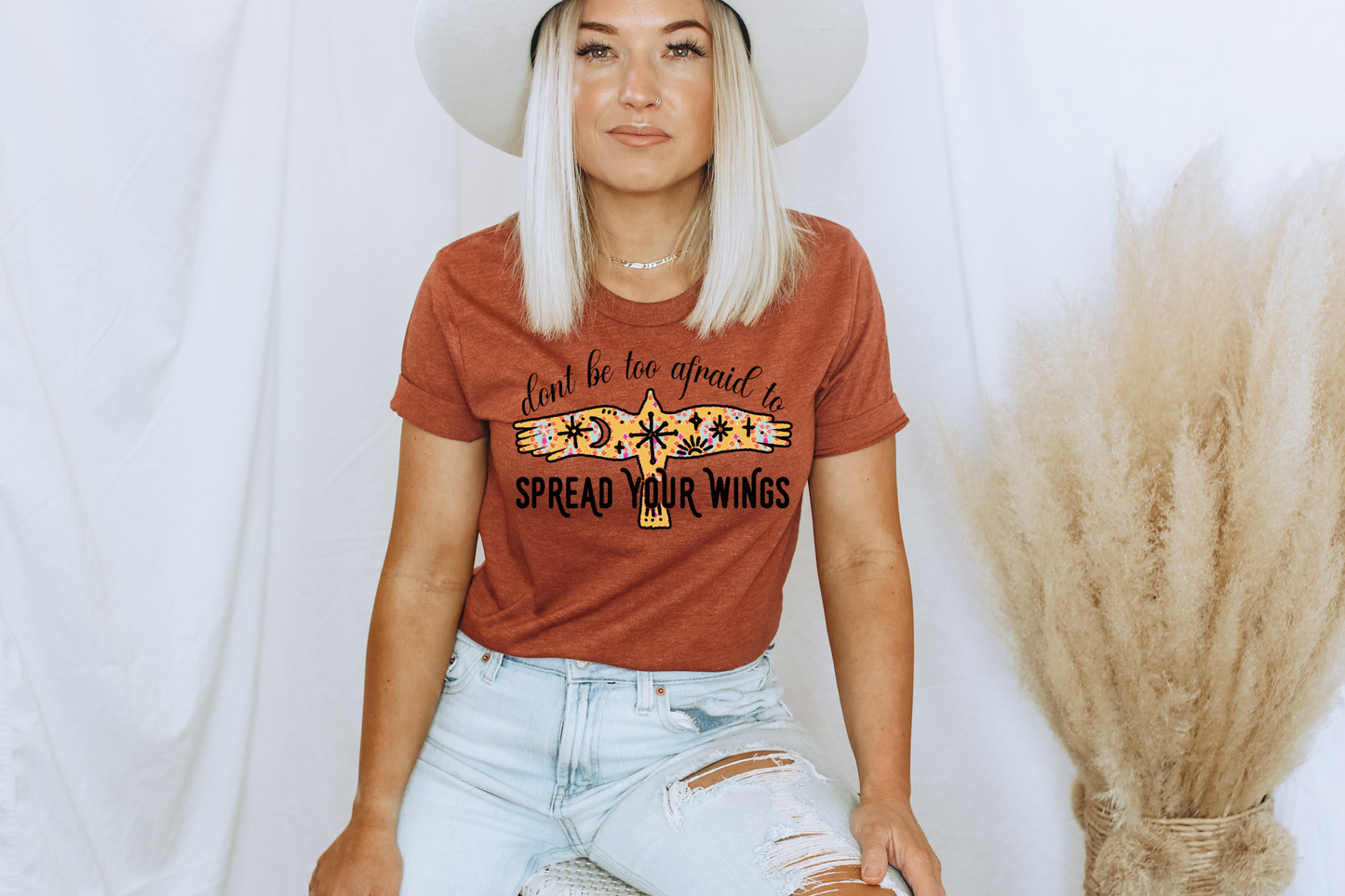 DON'T BE AFRAID TO SPREAD YOUR WINGS - DTF TRANSFER