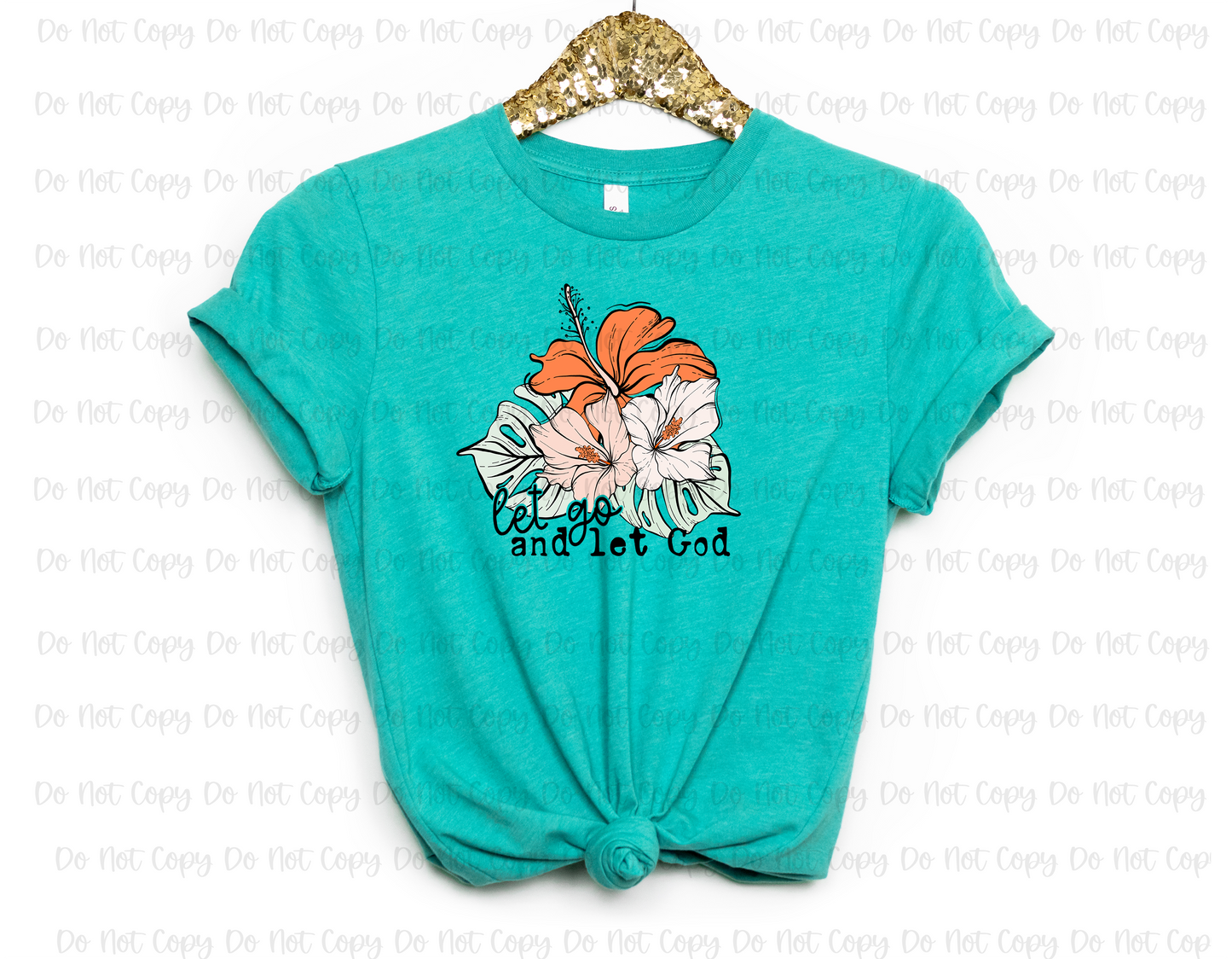 LET AND LET GOD - DTF TRANSFER