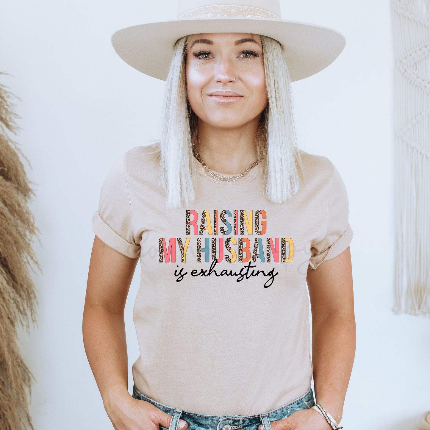 RAISING MY HUSBAND IS EXHAUSTING - DTF TRANSFER