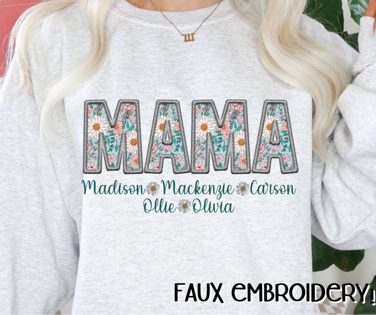 MAMA,AUNT,GRANDMA ETC W/ KIDS NAMES - FAUX EMBROIDERY - CUSTOM TRANSFER