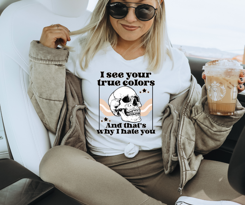 I SEE YOUR TRUE COLORS - DTF TRANSFER