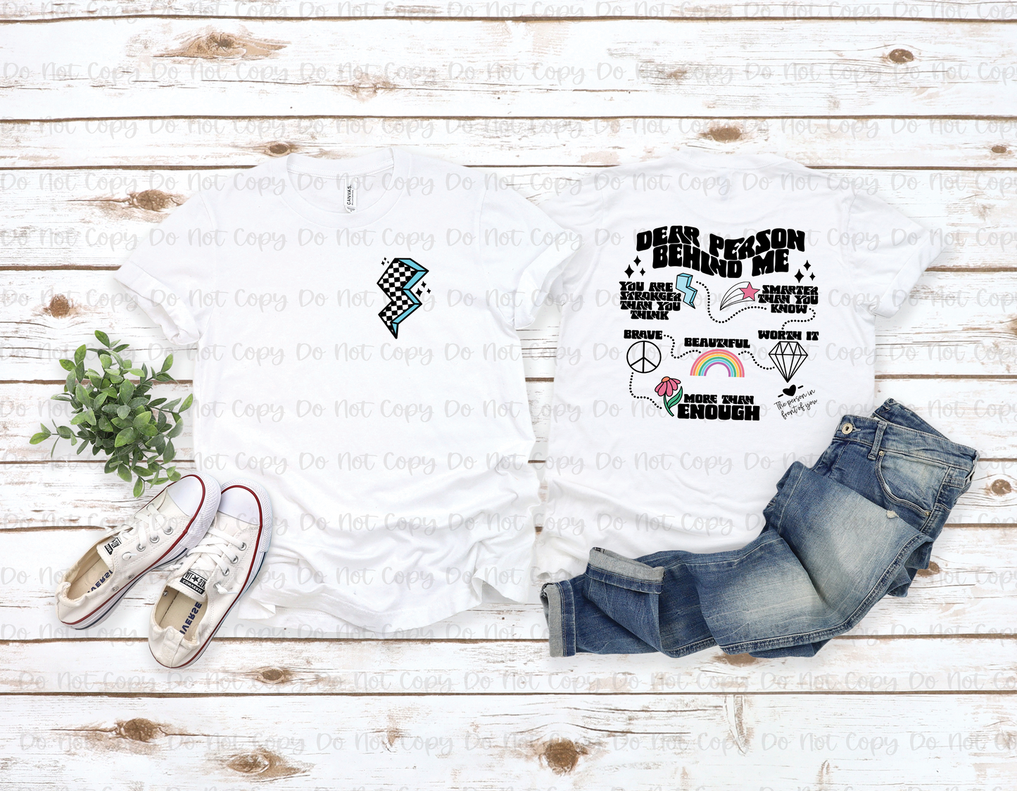 DEAR PERSON BEHIND ME - FRONT+BACK - DTF TRANSFER