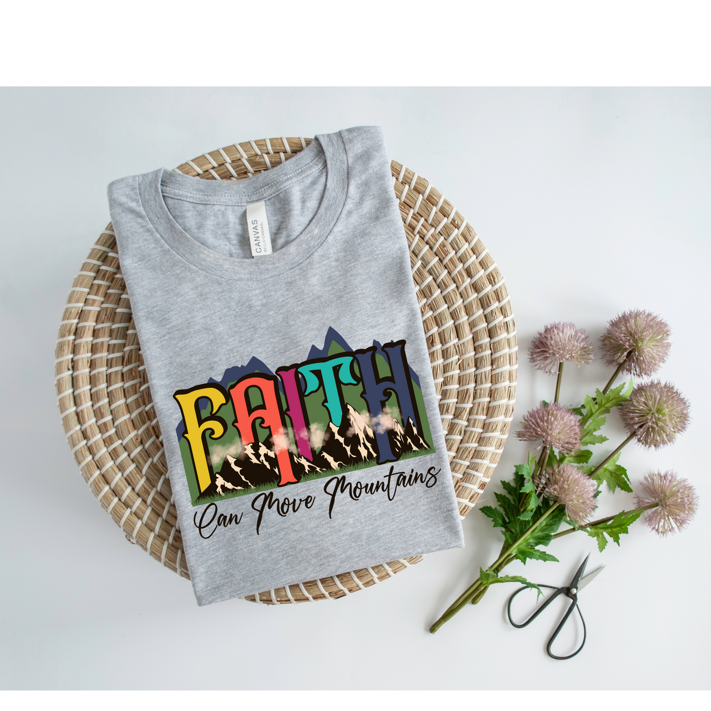 FAITH CAN MOVE MOUNTAINS - DTF TRANSFER