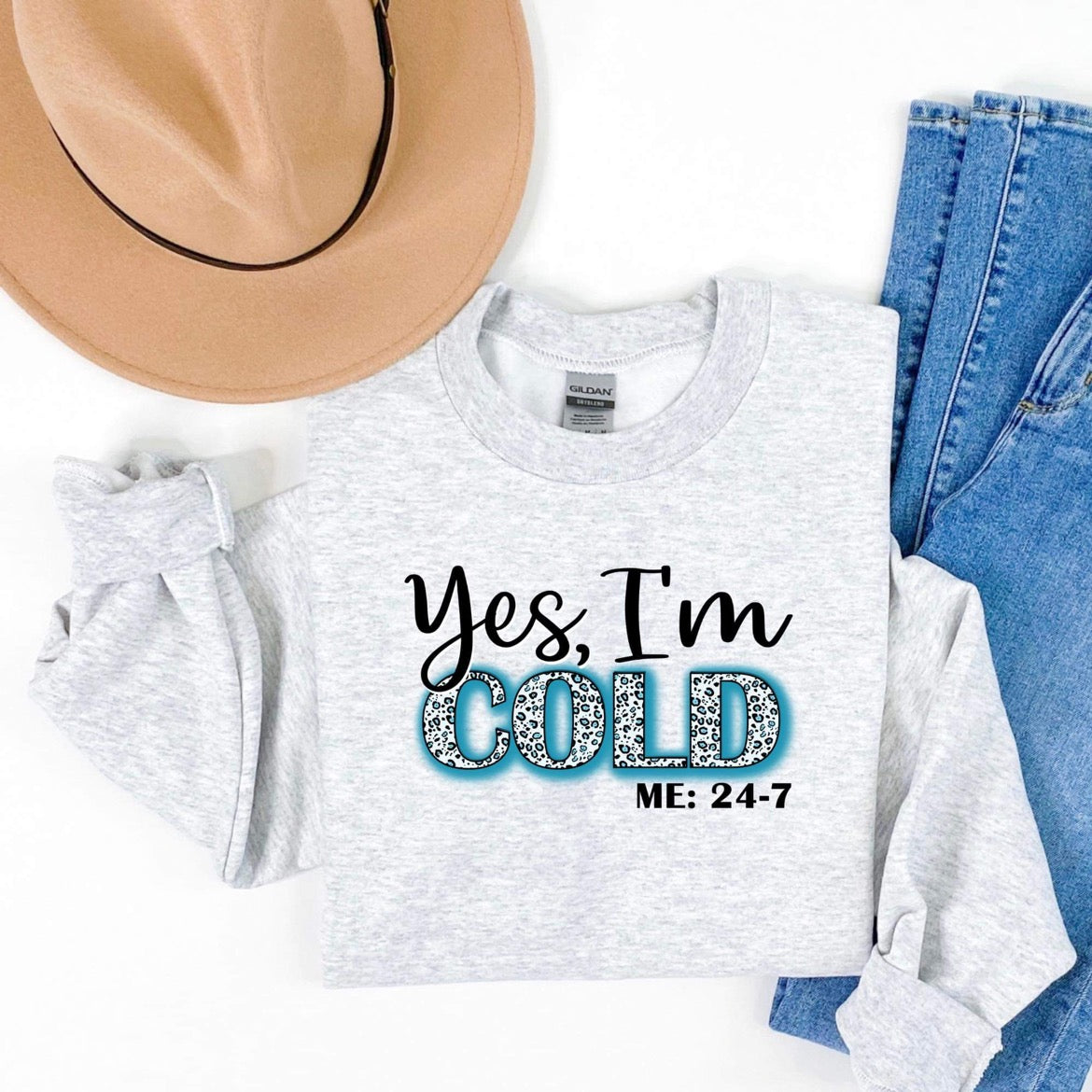 YES, I'M COLD - DTF TRANSFER