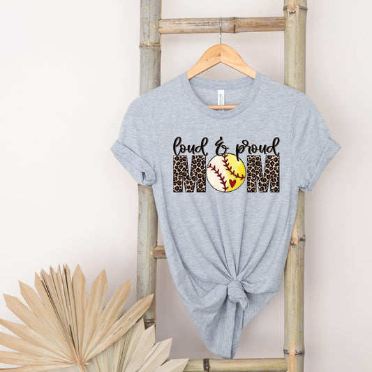 LOUD & PROUD BASEBALL & SOFTBALL MOM - DTF TRANSFER