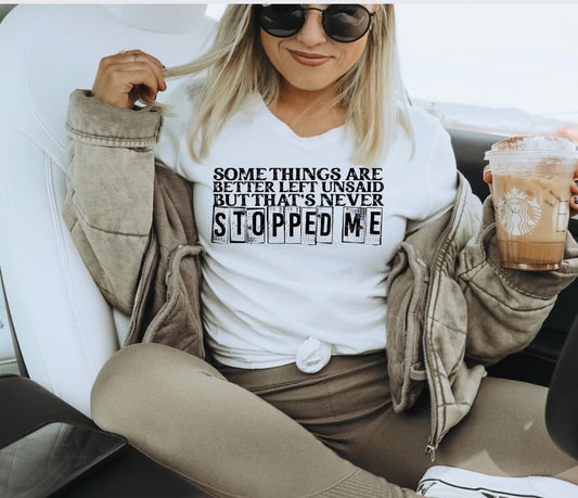 SOME THINGS ARE BETTER LEFT UNSAID - *OLLIE & CO. EXCLUSIVE* - DTF TRANSFER