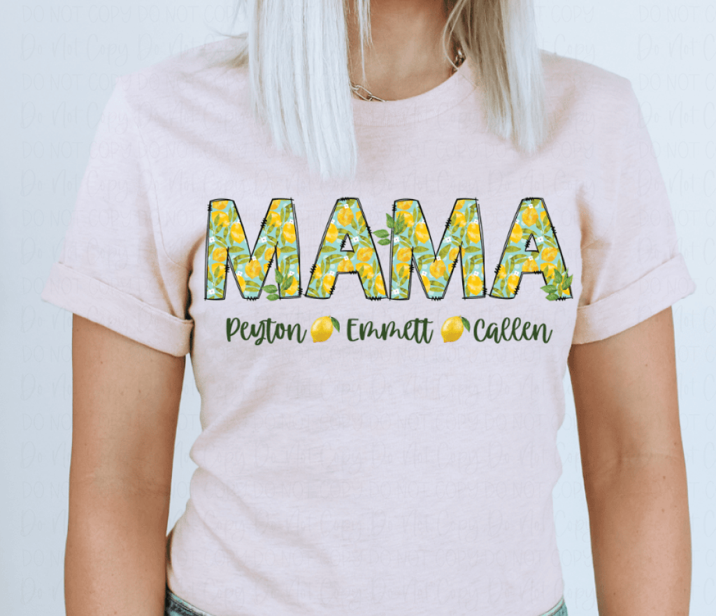 Lemons- Mama Aunt Grandma Etc. With Kids Names Dtf