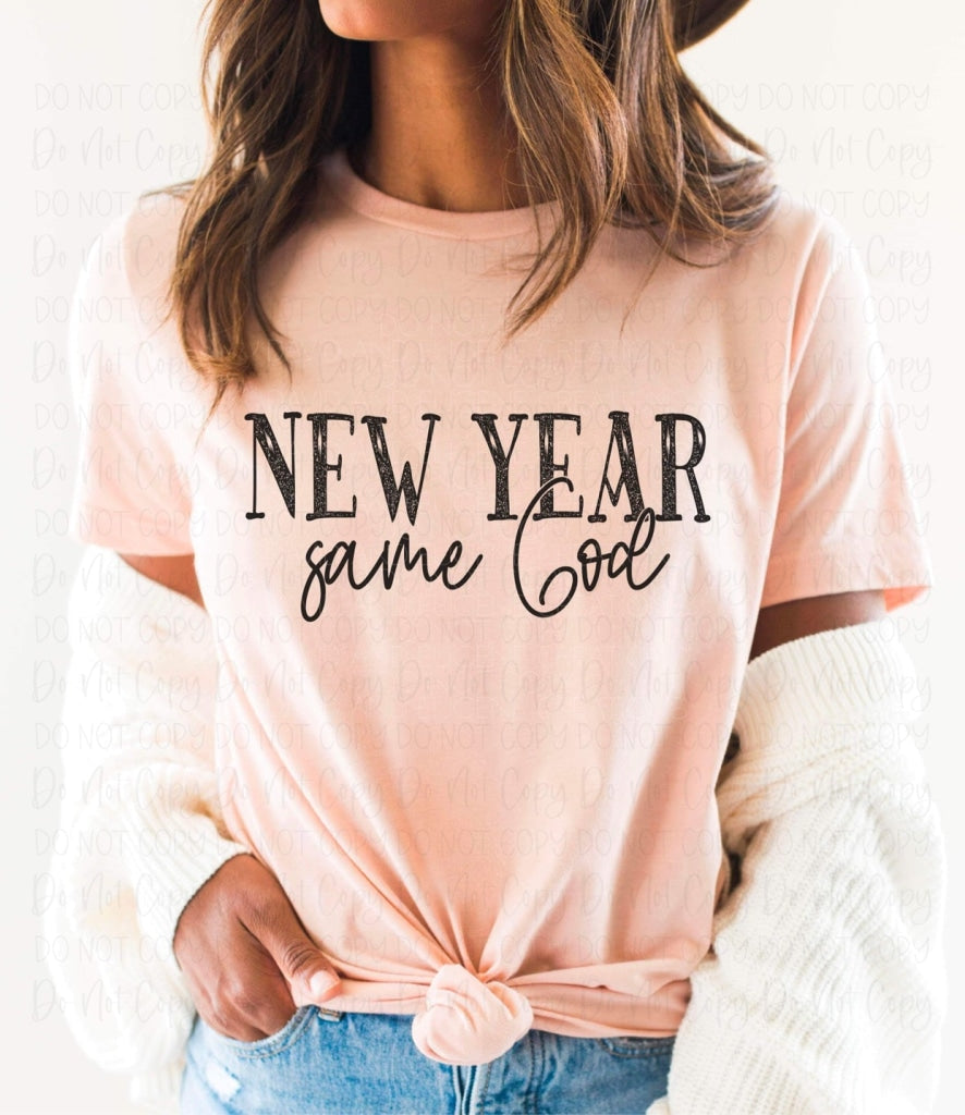 New Year Same God- Dtf Transfer