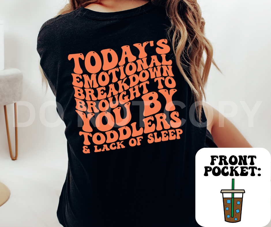 EMOTIONAL BREAKDOWN - FRONT+BACK - DTF TRANSFER