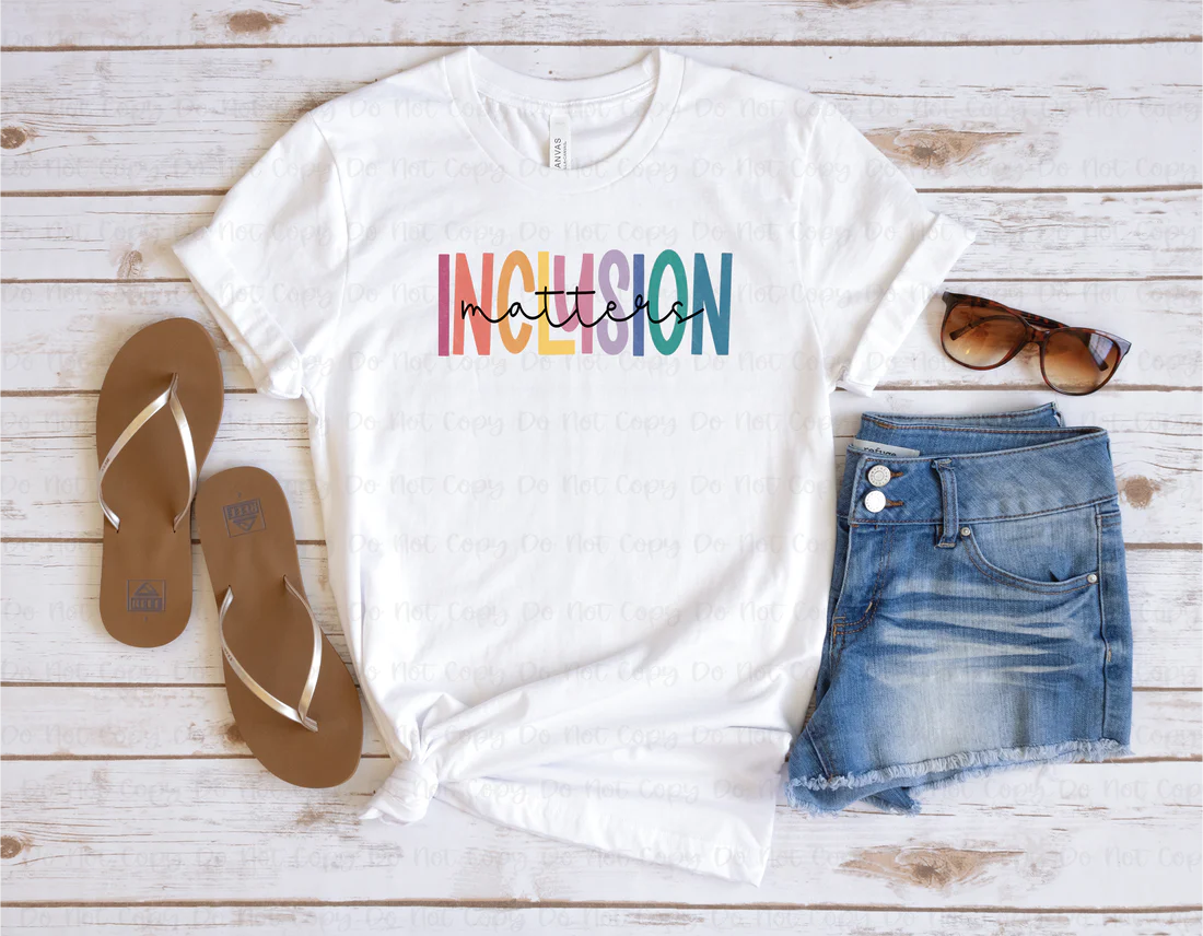Inclusion Matters shirt