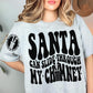 Santa can slide through my chimney- front & back *Ollie & Co. Exclusive*