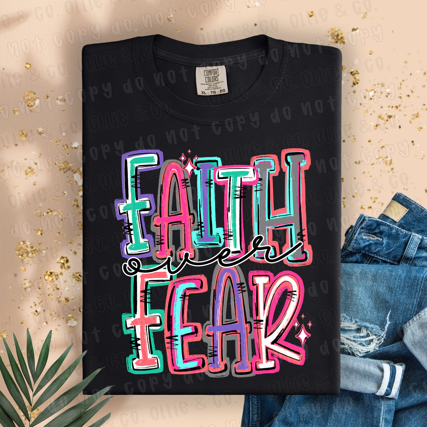 FAITH OVER FEAR - DTF TRANSFER