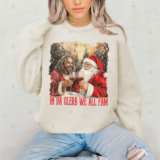 IN DA CLERB WE ALL FAM - DTF TRANSFER