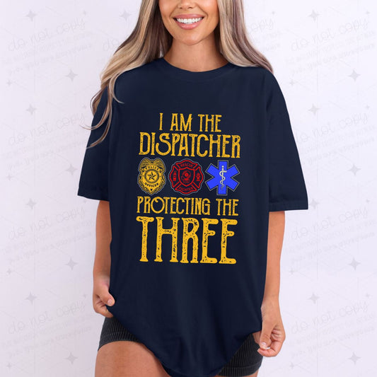 I AM THE DISPATCHER - DTF TRANSFER