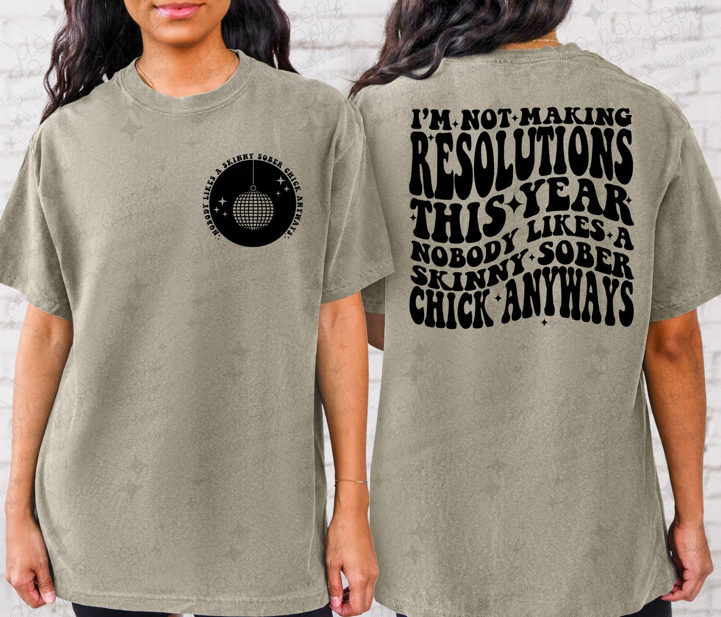 I'm not making resolutions this year- front & back *Ollie & Co. Exclusive*