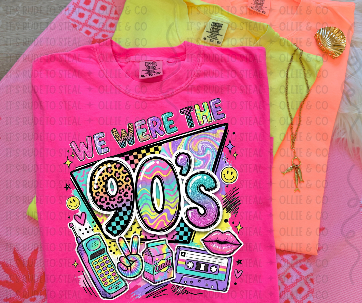 WE WERE THE 90'S - DTF TRANSFER