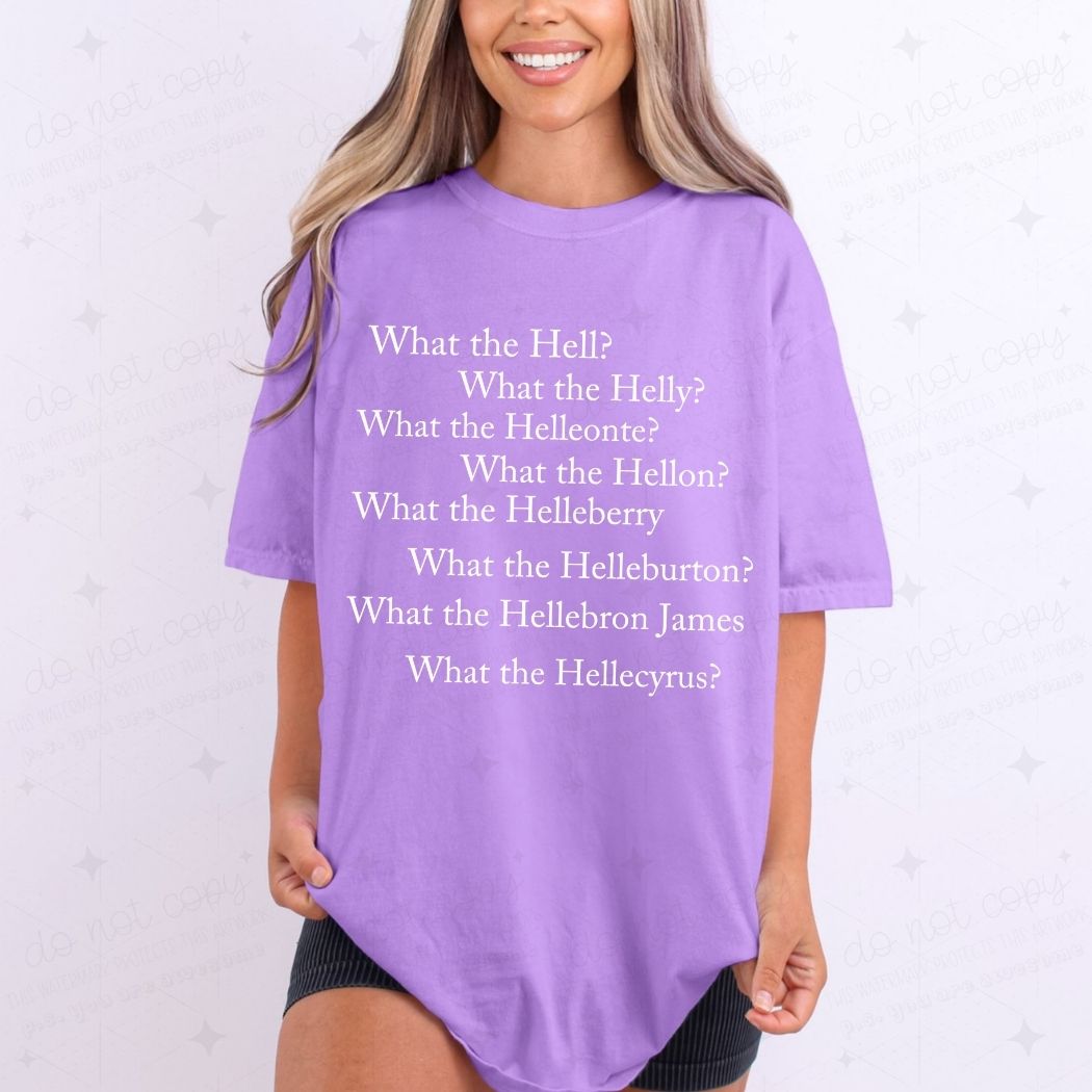 WHAT THE HELL? - DTF TRANSFER