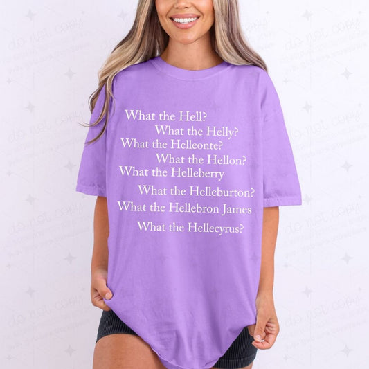 WHAT THE HELL? - DTF TRANSFER