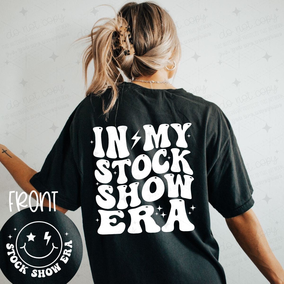 IN MY STOCK SHOW ERA *WHITE* - FRONT+BACK - DTF TRANSFER