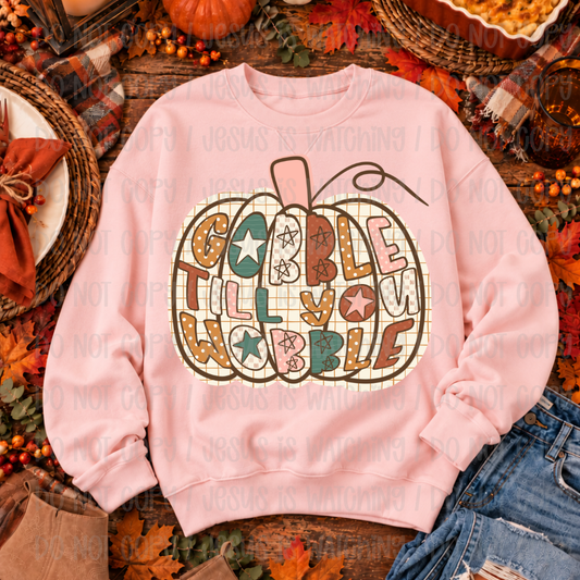GOBBLE TIL YOU WOBBLE NO GLITTER - DTF TRANSFER